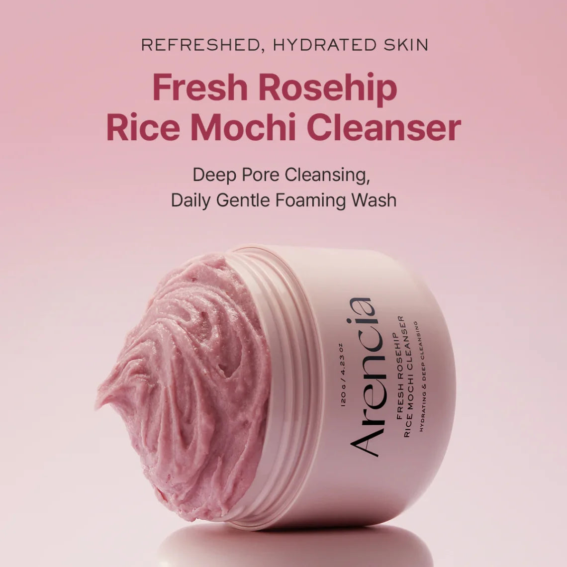 Arencia Fresh Rosehip Mochi Cleanse 120g