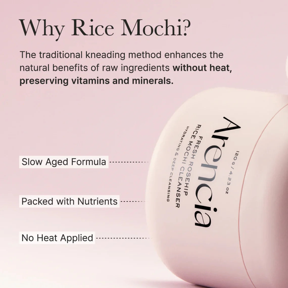 Arencia Fresh Rosehip Mochi Cleanse 120g